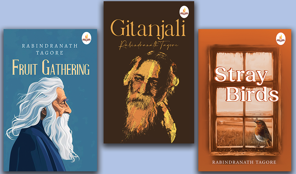 Fruit Gathering + Gitanjali + Stray Birds