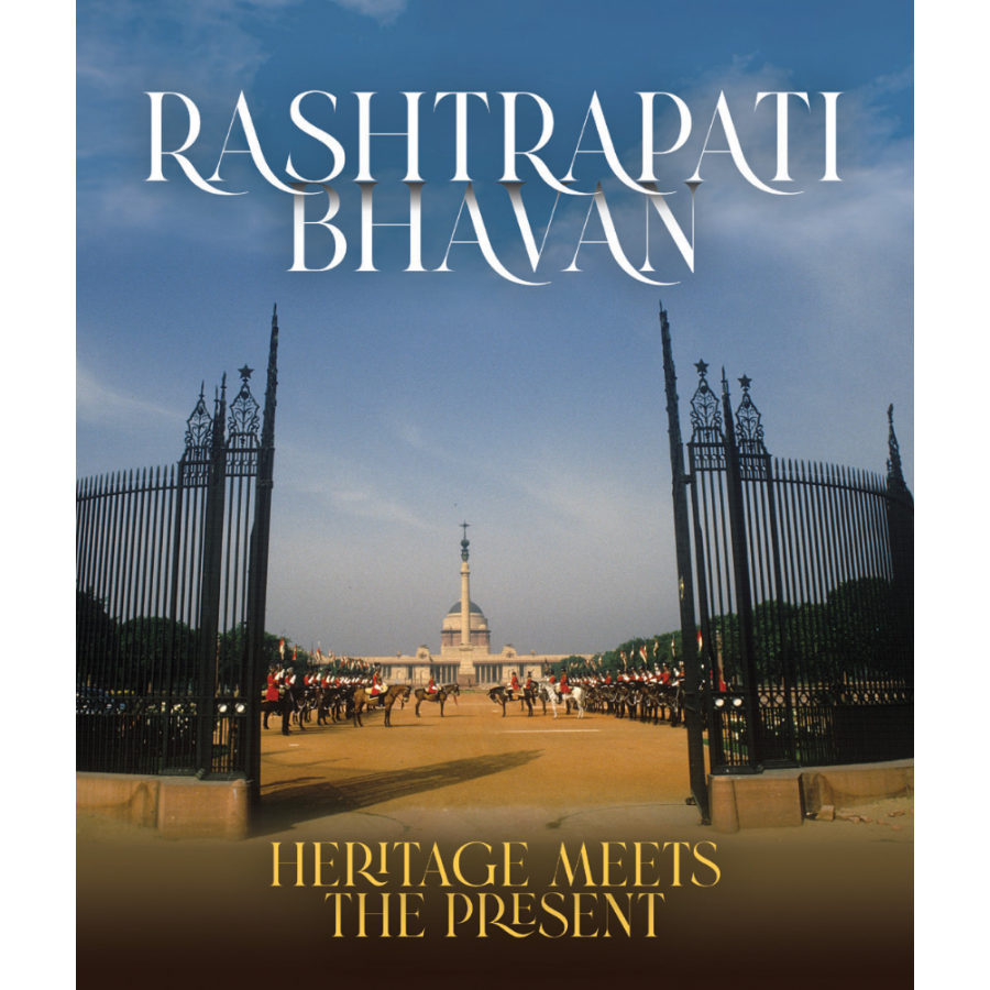 Rashtrapati Bhavan- Heritage Meets The Present