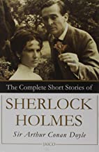 THE COMPLETE SHORT STORIES OF SHERLOCK HOLMES