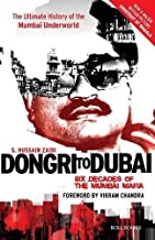DONGRI TO DUBAI : SIX DECADES OF THE MUMBAI MAFIA