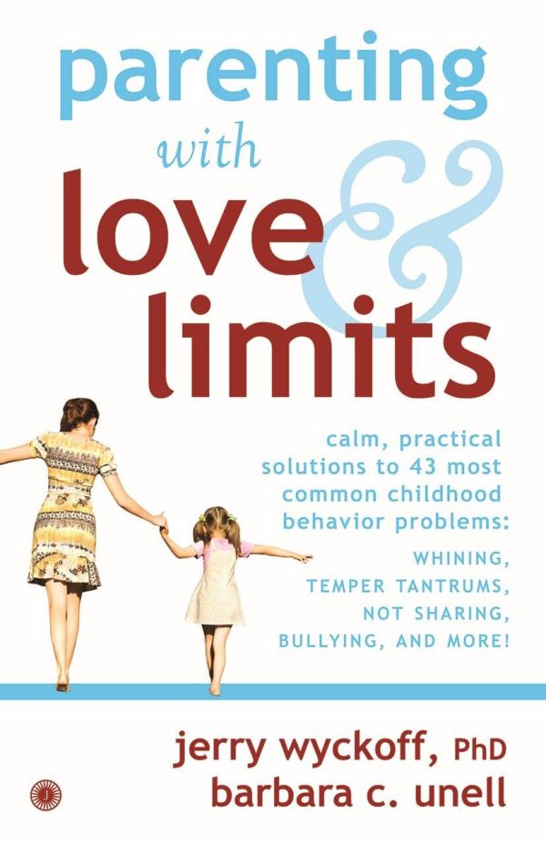 PARENTING WITH LOVE & LIMITS